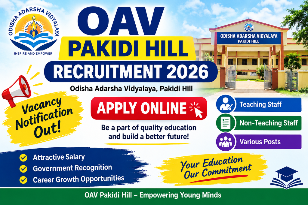 OAV Pakidi Hill Recruitment 2026